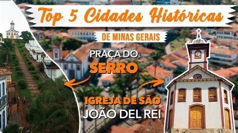 Top Cidadeshist Ricas As Cidades Hist Ricas Mais Bonitas De Minas