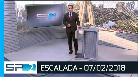 Globo Sp Escalada Do Sp Sptv Edi O Youtube