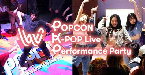 Popcon Kpop Dance Performance Dinner Oleh Wonder Trip Klook Indonesia