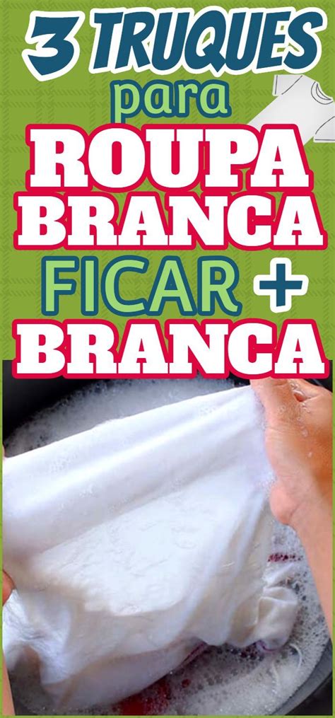 Suas Roupas Branca Ainda Mais Branca 5 Truques Caseiros Dicas De