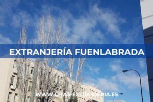 Extranjer A Fuenlabrada Cita Previa Horarios Y Tr Mites