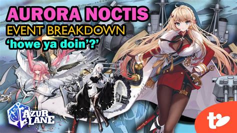 Azur Lane Aurora Noctis Event Tips: All You Need to Know | Technobubble