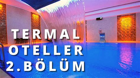 Termal Otel Ner Ler Kapl Ca Oteli Nerileri Mersin Amasya Zmir