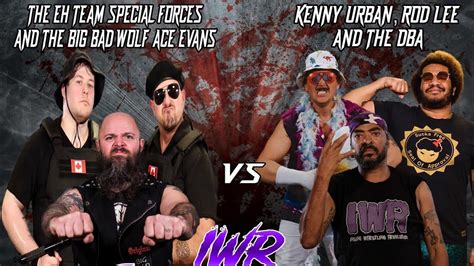 Team Iwr The Kenny Urban Dba Rod Lee Vs Eh Team Special Forces And Ace