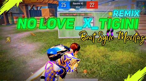 No Love X Tigini Pubg Beat Sync Montage No Love X Tigini Beat