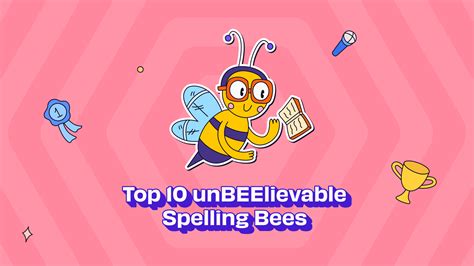 Top 10 Unbeelievable Spelling Bees Baamboozle Blog