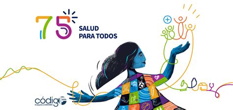 Día Mundial De La Salud 2023 Salud Para Todos Código F