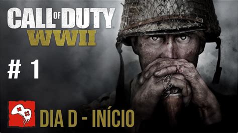 Call Of Duty Wwii In Cio Da Campanha Dia D Cod Ww Ps Pro Youtube