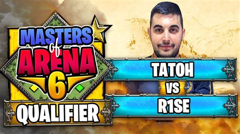 Masters Of Arena 6 Qualifier Tatoh Vs R1se YouTube