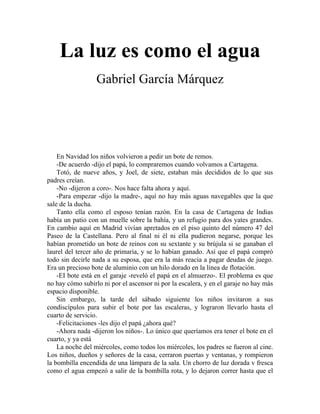 La Luz Es Como El Agua PDF