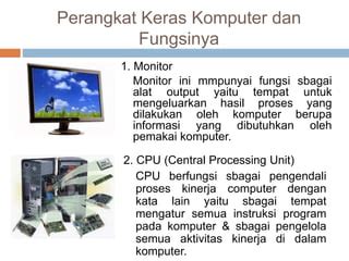 Macam Perangkat Keras Komputer Dan Fungsinya Ppt