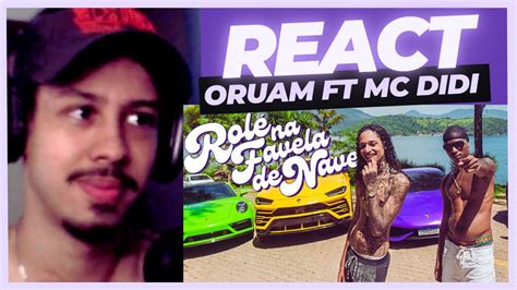 React Oruam Ft Didi Rolé Na Favela De Nave Prod Lc Da Roça