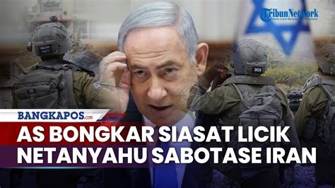 As Bongkar Siasat Licik Netanyahu Yang Akan Sabotase Iran Sebut Gempur