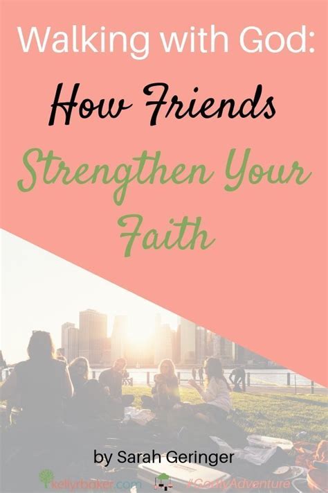 Walking With God How Friendships Strengthen Your Faith Kelly R Baker