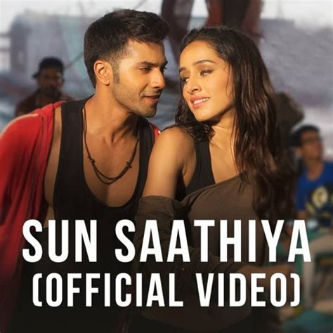 Sun Saathiya Abcd 2 2015 Shraddha Kapoor Varun Dhawan By Hassan