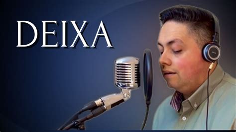 Deixa Milton Cardoso Cover Maria Mar Al Youtube