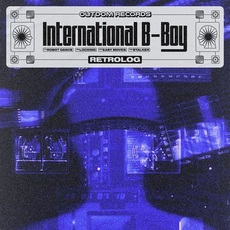 International B-Boy | Retrolog | Outdom