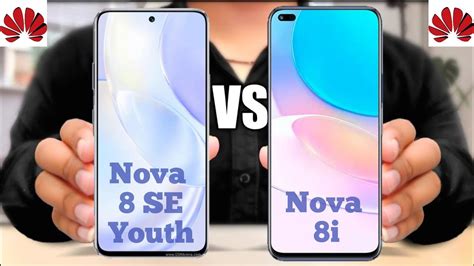 Huawei Nova Se Youth Vs Huawei Nova I Youtube