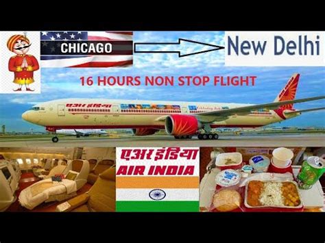 Kchicago To New Delhi Air India Hours Non Stop Flight Ohare