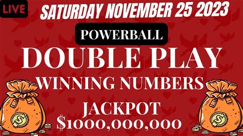 Powerball Double Play Live Draw Results For Nov 25 2023 Winning