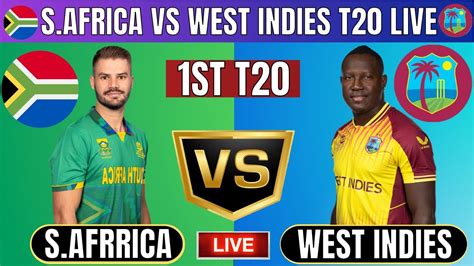 Live Wi Vs Sa 1st T20 Live Scores South Africa Vs West Indies 1st