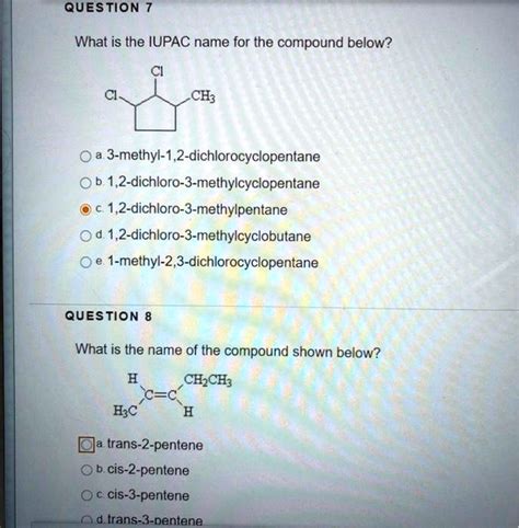 SOLVED Question What Is The IUPAC Name For The Compound Below CH O A