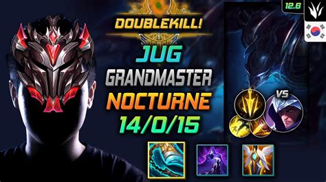 GrandMaster Nocturne Jungle vs Talon 천상계 정글 녹턴 발분 치속 LOL KR 12 6