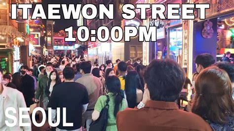 K Seoul Night Walk Itaewon Club Street Itaewon Saturday Night