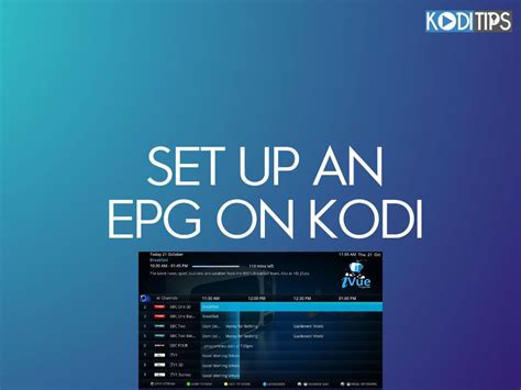 3 Easy Ways To Set Up An EPG On Kodi Really Works Kodi Tips