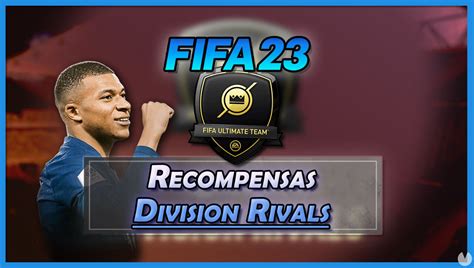 Fifa Recompensas Division Rivals Horarios Y Divisiones Fut