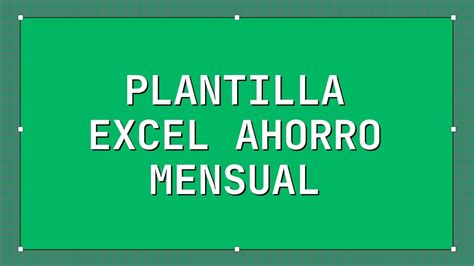 Plantilla Excel Ahorro Mensual Todo Plantillas Excel