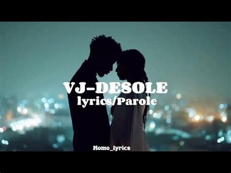 VJ désolé lyrics paroles YouTube