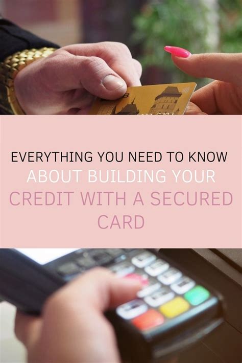 Everything You Need To Know About Building Your Credit With A Secured