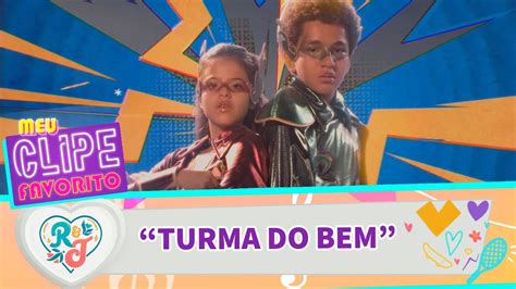 Turma Do Bem A Inf Ncia De Romeu E Julieta Clipe Oficial Tv Zyn