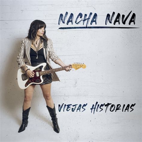 Nacha Nava Vuelve A La Escena Musical Con Viejas Historias Adelanto