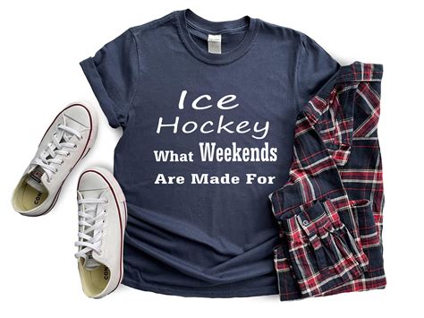 Ice Hockey What Weekends Are Made For Funny Slogan Etsy