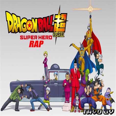 Rap De Dragon Ball Super Super Hero M Sica Y Letra De Tavo Gv Spotify