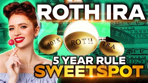 Roth Ira 5 Year Rule For Tax Free Withdrawals Inflation Protection