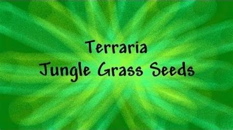 Jungle Grass Seeds | Terraria Wiki | Fandom