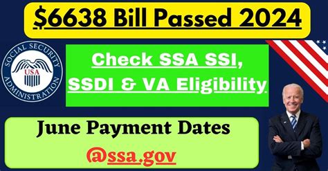 6638 Bill Passed 2024 Check Ssa Ssi Ssdi And Va Eligibility June