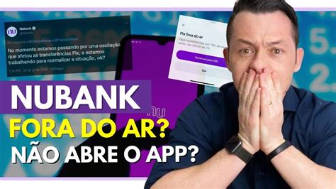 NUBANK ESTÁ FORA DO AR Porque Não Abre o app Hoje Nubank