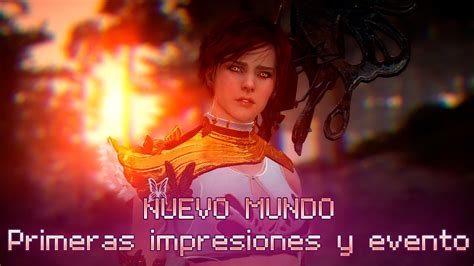 Black Desert Nuevo Mundo Primeras Impresiones Y Evento Youtube