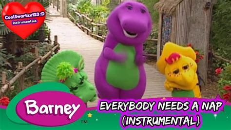 Barney Everybody Needs A Nap Instrumental Youtube