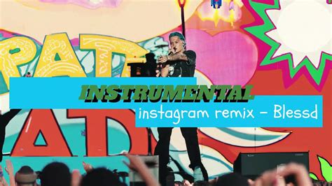 Instagram Remix Instrumental Blessd De La Ghetto Darell Youtube