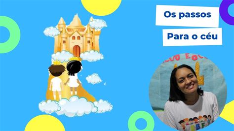 OS PASSOS PARA O CÉU SÉRIE MEU ALVO É O CÉU DIB KIDS ONLINE YouTube