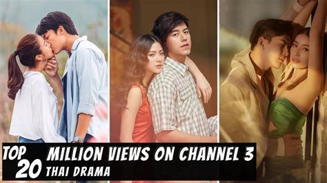 Top Famous Thai Drama With Million Views On Channel Youtube