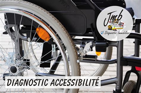 Accessibilit Handicape Jmb Diagnostic