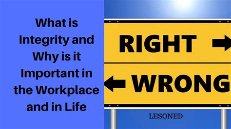 What Is Integrity And Why Is It Important In The Workplace And In Life