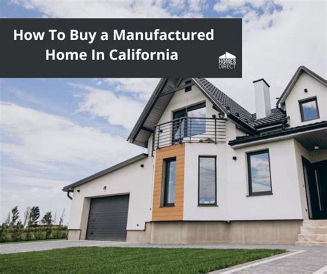 how to buy a manufactured home in california