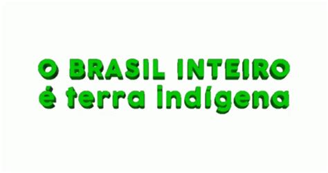 Brasil Terra Sticker Brasil Terra Indigena Discover Share Gifs